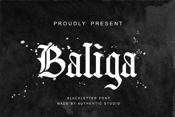 Baliga: Unlocking Authenticity with a Modern Blackletter Typeface