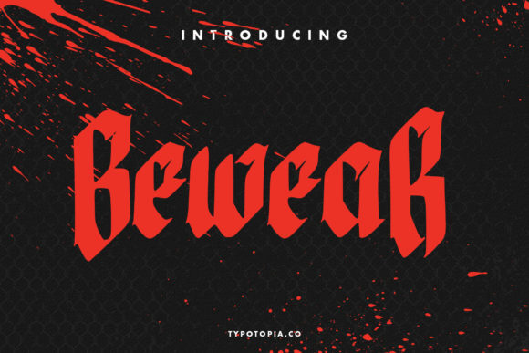 Bewear: The Blackletter Font for Bold, Authentic Designs