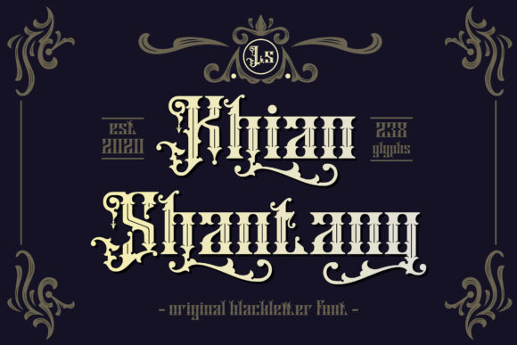 Khian Shantang: Bold Gothic Style for Strong Designs