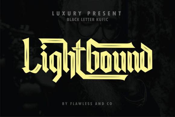 Lightbound: Blending Blackletter History with Modern Design