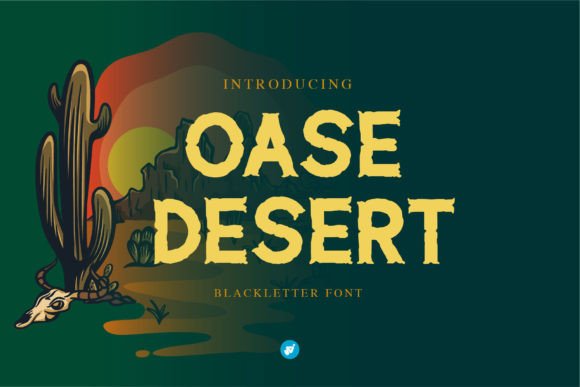 Oase Desert: Command Attention with Bold Blackletter