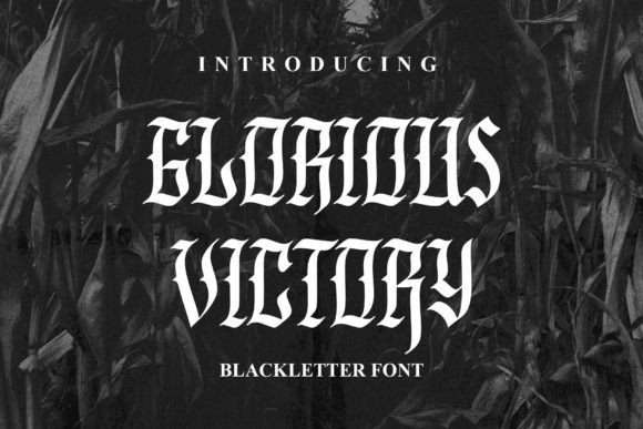 Unleash Gothic Power: The Glorious Victory Typeface